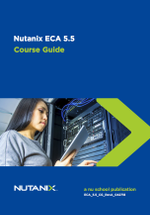 Nutanix Enterprise Cloud Administration ECA 5.5
