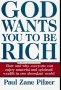 Paul Zane Pilzer's God wants you to be Rich